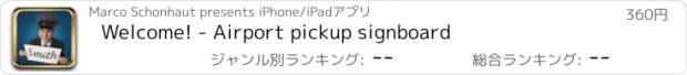 おすすめアプリ Welcome! - Airport pickup signboard