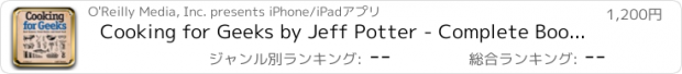 おすすめアプリ Cooking for Geeks by Jeff Potter - Complete Book, Interactive Edition