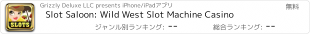 おすすめアプリ Slot Saloon: Wild West Slot Machine Casino