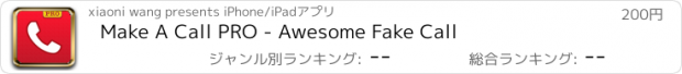 おすすめアプリ Make A Call PRO - Awesome Fake Call