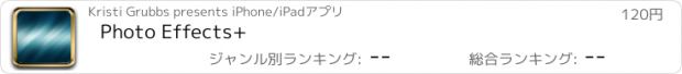 おすすめアプリ Photo Effects+