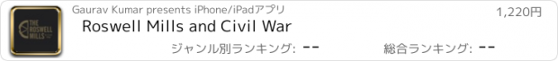 おすすめアプリ Roswell Mills and Civil War