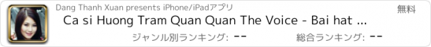 おすすめアプリ Ca si Huong Tram Quan Quan The Voice - Bai hat va clips nhac