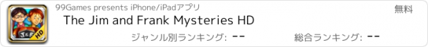 おすすめアプリ The Jim and Frank Mysteries HD