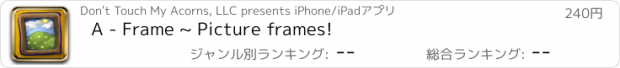 おすすめアプリ A - Frame ~ Picture frames!