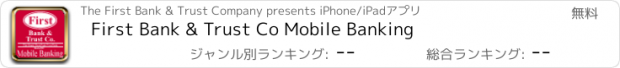 おすすめアプリ First Bank & Trust Co Mobile Banking