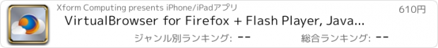 おすすめアプリ VirtualBrowser for Firefox + Flash Player, Java browser & Add-ons - iPad edition