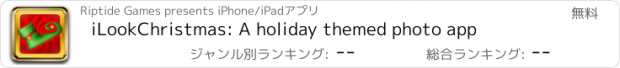 おすすめアプリ iLookChristmas: A holiday themed photo app