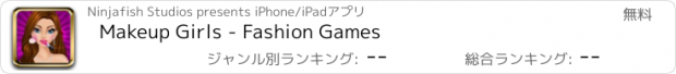 おすすめアプリ Makeup Girls - Fashion Games