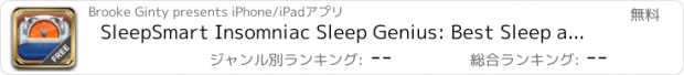 おすすめアプリ SleepSmart Insomniac Sleep Genius: Best Sleep and Awakening Ever with Alarm Clock, Sleep Cycle and White Noise Sound Machine!