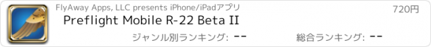 おすすめアプリ Preflight Mobile R-22 Beta II