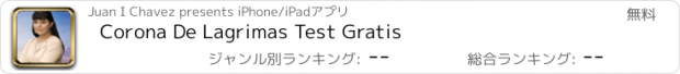 おすすめアプリ Corona De Lagrimas Test Gratis