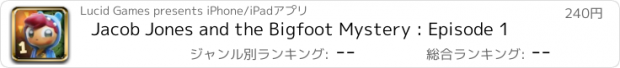 おすすめアプリ Jacob Jones and the Bigfoot Mystery : Episode 1