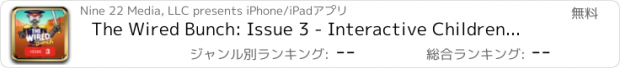 おすすめアプリ The Wired Bunch: Issue 3 - Interactive Children's Story Books, Read Along Bedtime Stories for Preschool, Kindergarten Age School Kids and Up