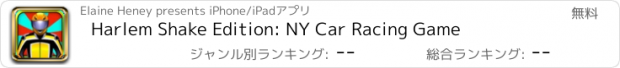 おすすめアプリ Harlem Shake Edition: NY Car Racing Game