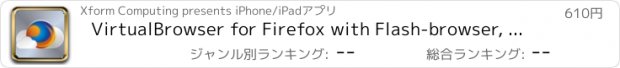 おすすめアプリ VirtualBrowser for Firefox with Flash-browser, Java Player and Add-ons - iPhone Edition