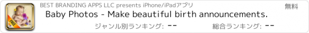 おすすめアプリ Baby Photos - Make beautiful birth announcements.