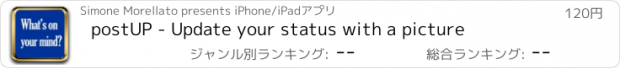 おすすめアプリ postUP - Update your status with a picture