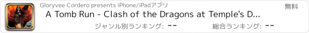 おすすめアプリ A Tomb Run - Clash of the Dragons at Temple's Doom - Free Running Game