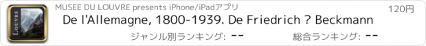 おすすめアプリ De l'Allemagne, 1800-1939. De Friedrich à Beckmann