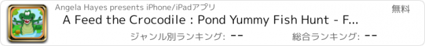 おすすめアプリ A Feed the Crocodile : Pond Yummy Fish Hunt - Free Version