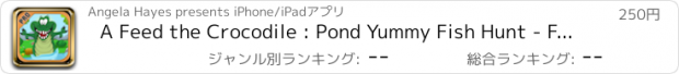 おすすめアプリ A Feed the Crocodile : Pond Yummy Fish Hunt - Full Version