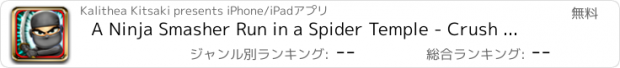 おすすめアプリ A Ninja Smasher Run in a Spider Temple - Crush Racing Monster Bugs