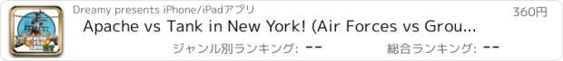 おすすめアプリ Apache vs Tank in New York! (Air Forces vs Ground Forces!)