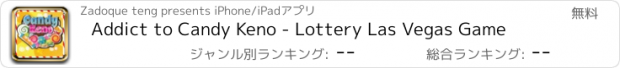 おすすめアプリ Addict to Candy Keno - Lottery Las Vegas Game