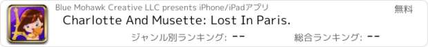 おすすめアプリ Charlotte And Musette: Lost In Paris.