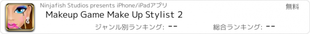 おすすめアプリ Makeup Game Make Up Stylist 2