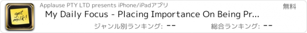 おすすめアプリ My Daily Focus - Placing Importance On Being Productive, Efficient and Inspired.