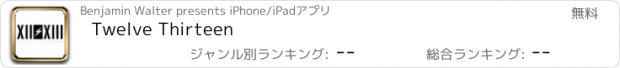 おすすめアプリ Twelve Thirteen