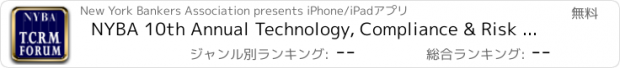 おすすめアプリ NYBA 10th Annual Technology, Compliance & Risk Management Forum