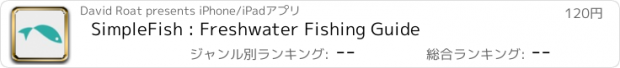 おすすめアプリ SimpleFish : Freshwater Fishing Guide