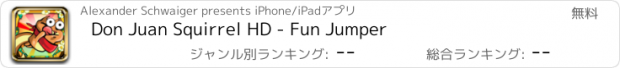 おすすめアプリ Don Juan Squirrel HD - Fun Jumper