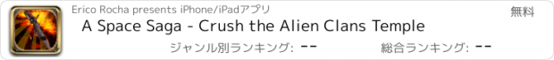 おすすめアプリ A Space Saga - Crush the Alien Clans Temple