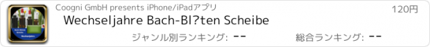 おすすめアプリ Wechseljahre Bach-Blüten Scheibe