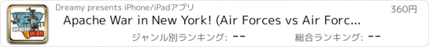 おすすめアプリ Apache War in New York! (Air Forces vs Air Forces!)