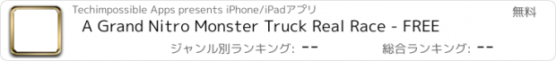 おすすめアプリ A Grand Nitro Monster Truck Real Race - FREE