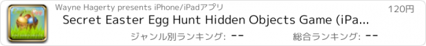 おすすめアプリ Secret Easter Egg Hunt Hidden Objects Game (iPad Edition)