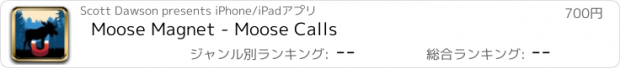 おすすめアプリ Moose Magnet - Moose Calls