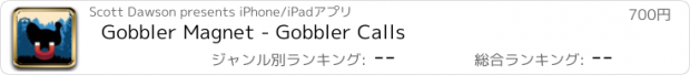 おすすめアプリ Gobbler Magnet - Gobbler Calls