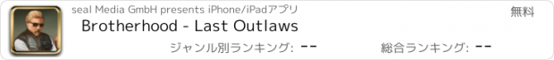 おすすめアプリ Brotherhood - Last Outlaws