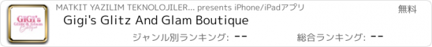 おすすめアプリ Gigi's Glitz And Glam Boutique