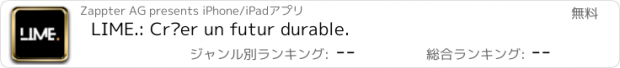 おすすめアプリ LIME.: Créer un futur durable.