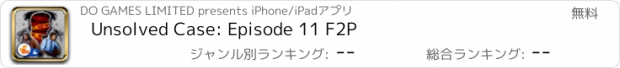 おすすめアプリ Unsolved Case: Episode 11 F2P