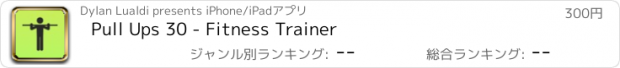 おすすめアプリ Pull Ups 30 - Fitness Trainer