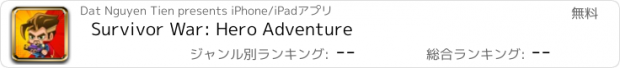 おすすめアプリ Survivor War: Hero Adventure