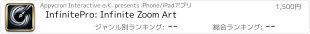おすすめアプリ InfinitePro: Infinite Zoom Art